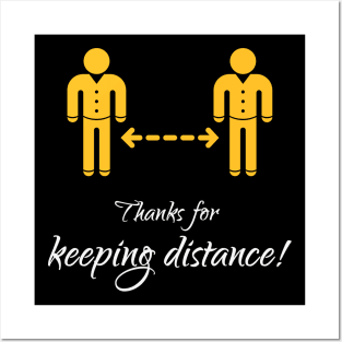 Thanks for keeping distance! (Corona Virus / COVID-19 / Gold-White) Posters and Art